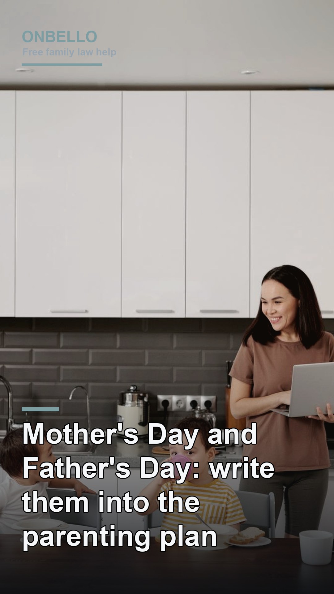 Mother's Day and Father's Day: write them into the parenting plan