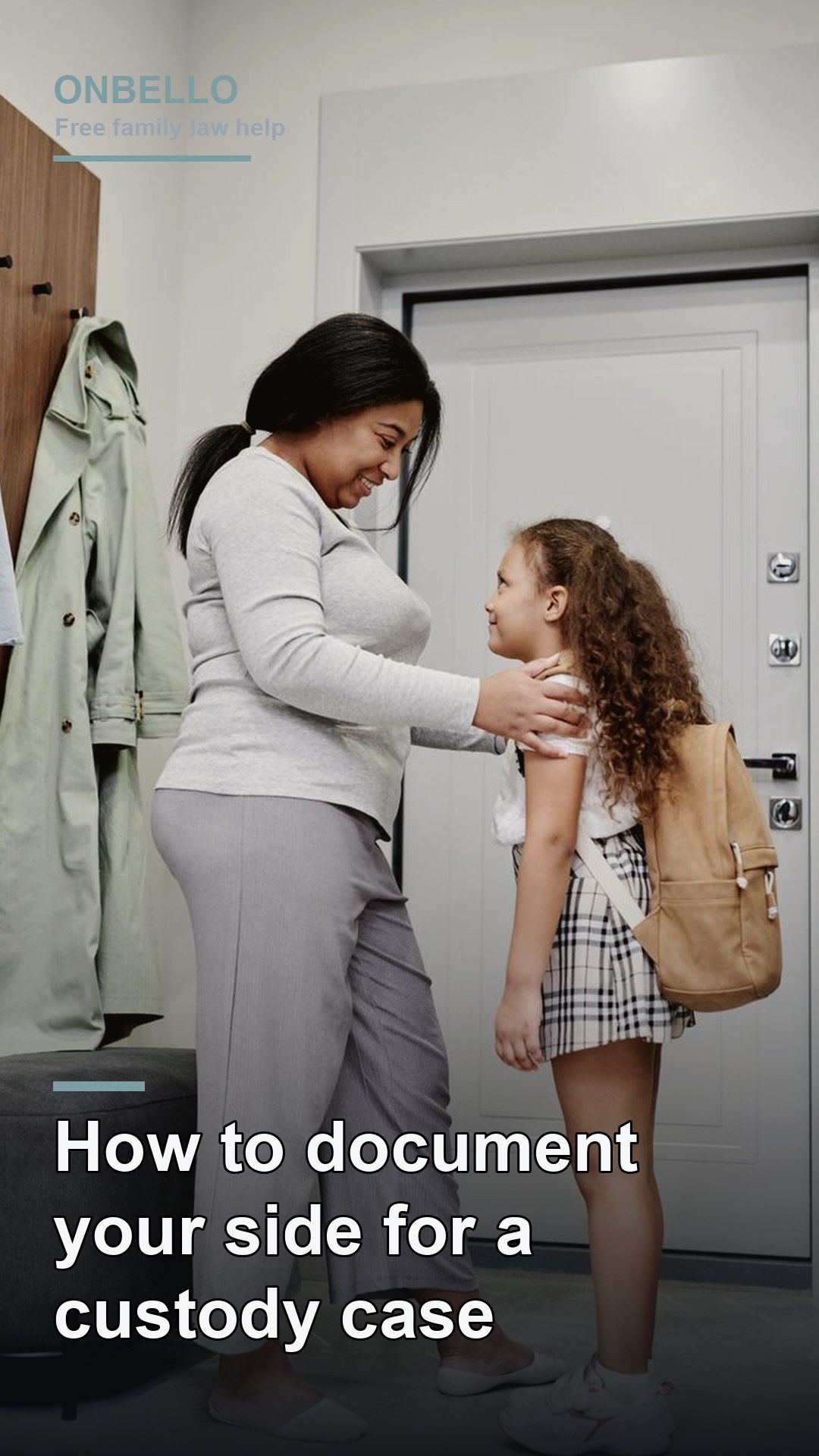 How to document your side for a custody case