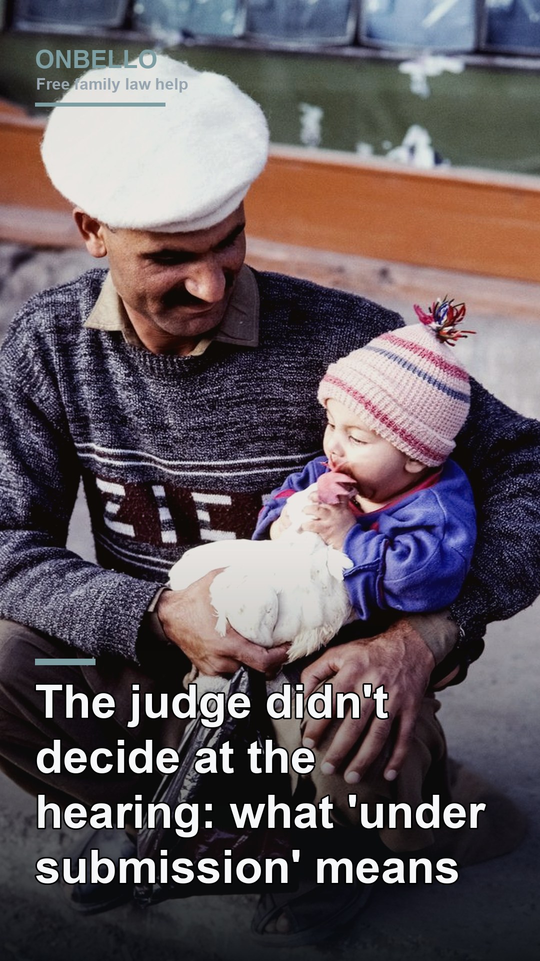The judge didn't decide at the hearing: what 'under submission' means