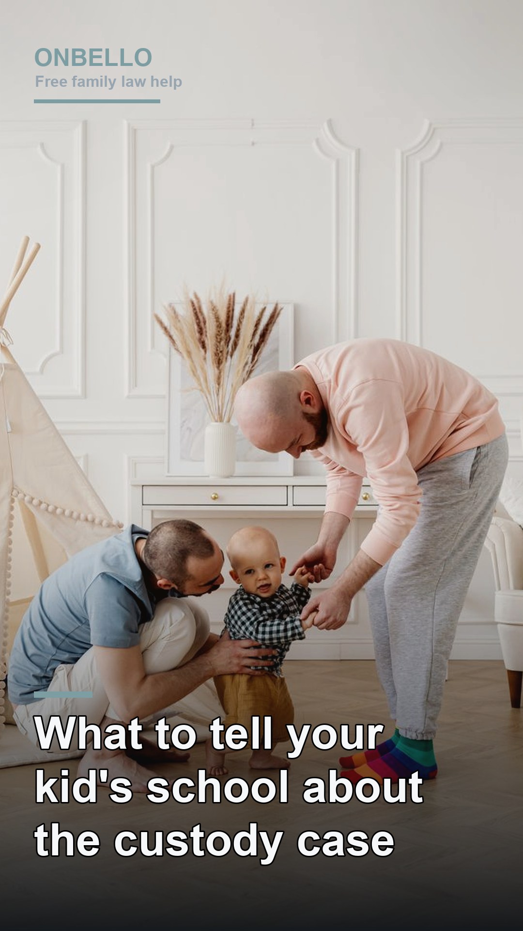 What to tell your kid's school about the custody case