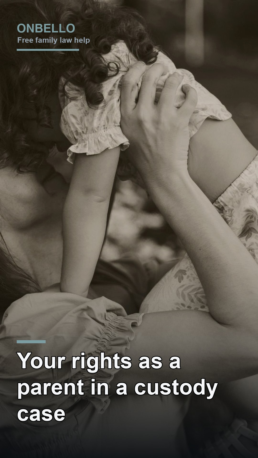 Your rights as a parent in a custody case