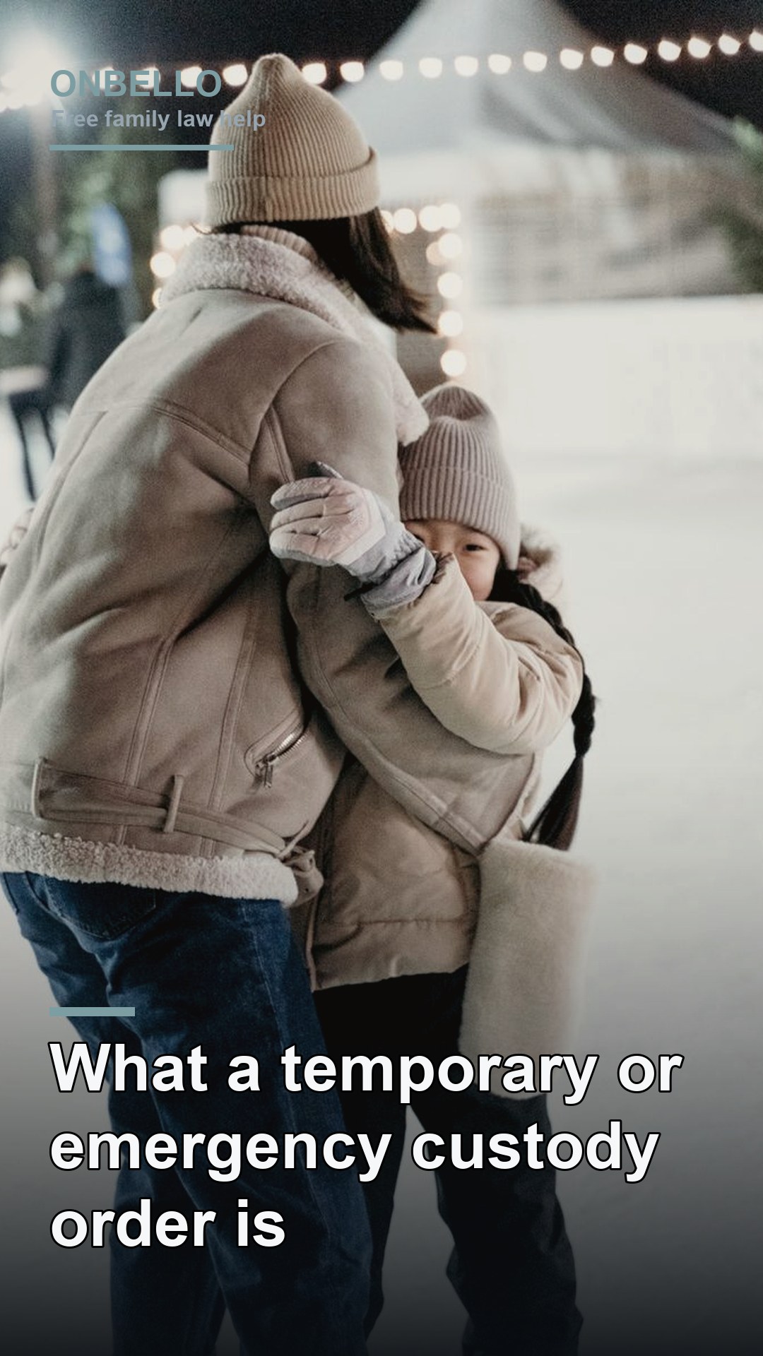 What a temporary or emergency custody order is