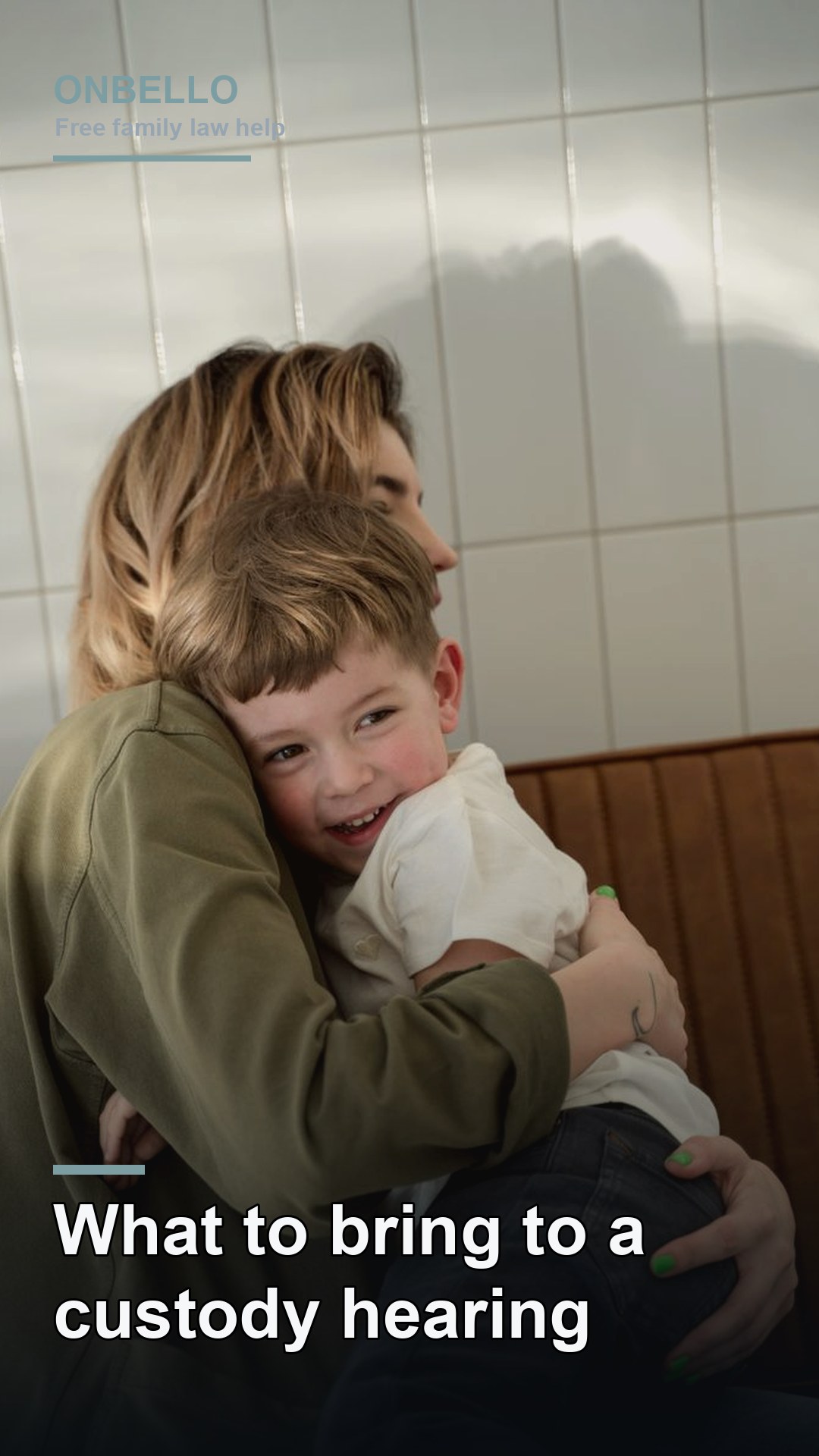 What to bring to a custody hearing