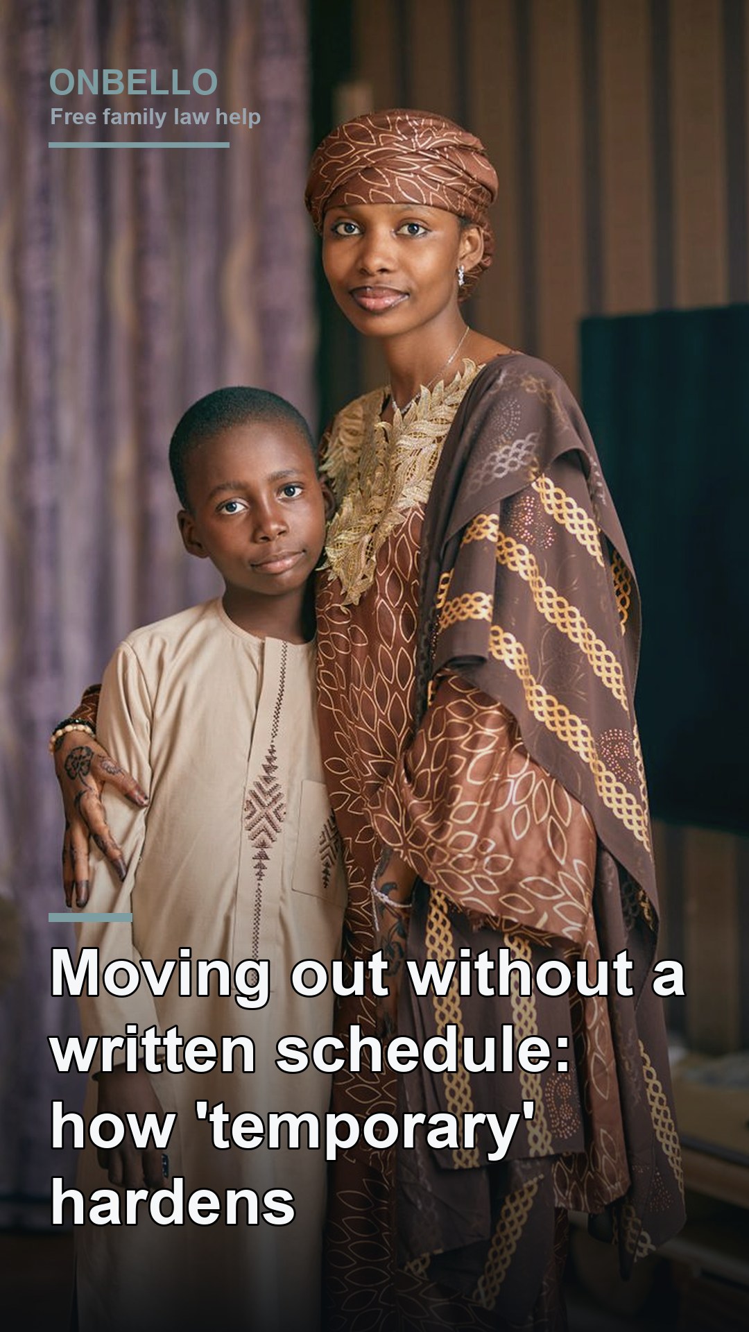 Moving out without a written schedule: how 'temporary' hardens